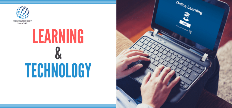 LEARNING AND TECHNOLOGY